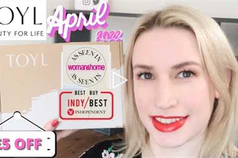 TOYL April 2022 Beauty Subscription Box Unboxing