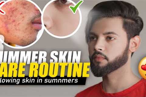 8 Tips For Summer Skin Care Routine😍 | Glowing Skin In Summers