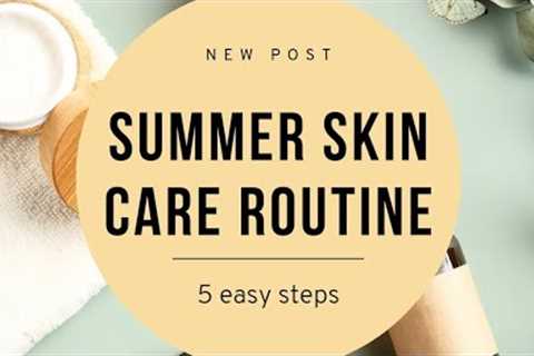 Summer skin care routine #Healty and radient skin#Home remedies by natural👍