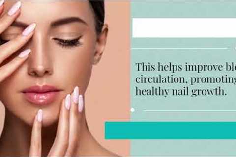 Nail Care Routines for Healthy and Strong Nails