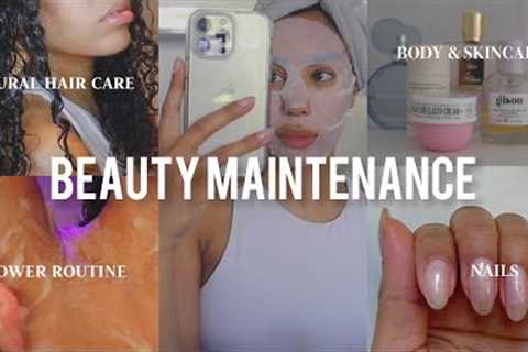 BEAUTY MAINTENANCE: Monthly Refresh Pamper Routine | Skincare, Body, Nails, Natural Hair Care, Etc.