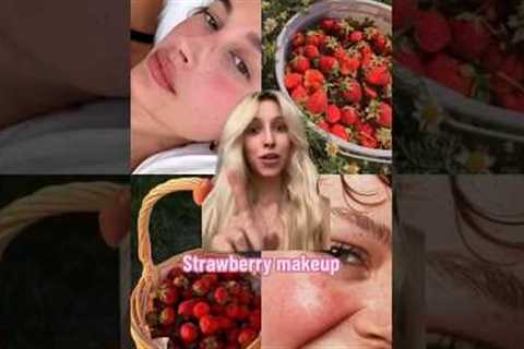 Viral Strawberry Makeup Tutorial 🍓