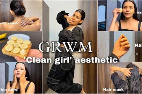GRWM Clean Girl Aesthetic Routine | Self Care, Body Care, Skin Care & Makeup | Mishti Pandey