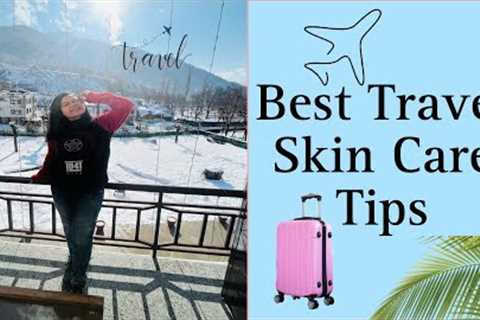 Best Travel Skin Care Tips 🏖️🏝️🚤
