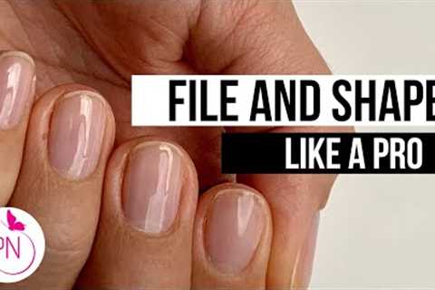 How to File and Shape Your Own Natural Nails