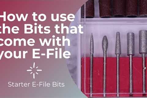 How to use the Bits that come w/ your E-File  (Nail Drill) Kit | Starter Drill Bits
