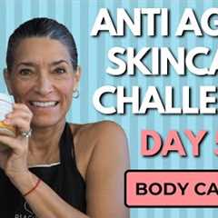 Daily Body Care Essentials for Ageless Skin! | Day 5, Anti Aging Skincare Challenge