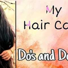 My Hair Secrets | Anugraha Parvathy | Routine | Hair Care | Hair Growth | Do''s and Dont''s